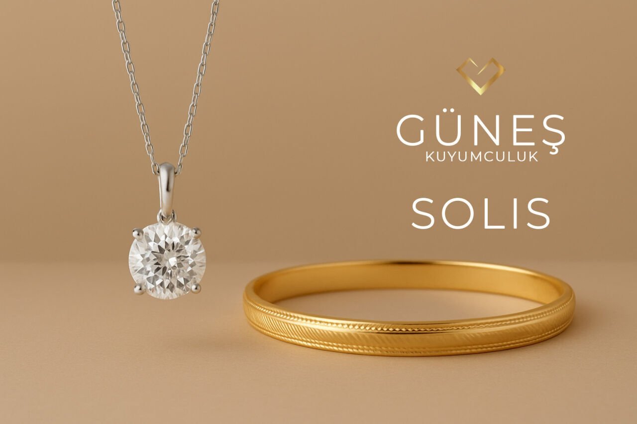 Solis Pırlanta ve Solis Bilezik; Güneş Kuyumculuk'un Modern Altın Dünyası